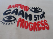 Badmind Caah Stop Progress Short Sleeve Oversized T-Shirt
